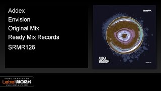 Addex - Envision (Original Mix) - Ready Mix Records (Official Clip)