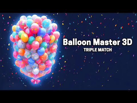 Balloon Master 3D: Triple Match Gameplay | iOS, Android, Puzzle Game - YouTube