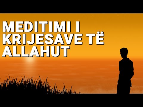 Meditimi i krijesave te Allahut