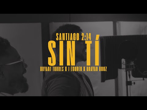 Sin Ti - Siempre Wow Feat  @bryanttorres_music x @JEguren  x @BrayanBooz