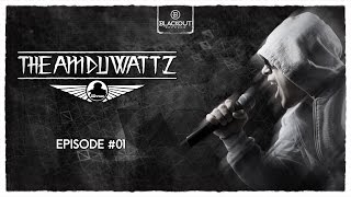 Episode #01 | The Amduwattz hosted by Ruffian