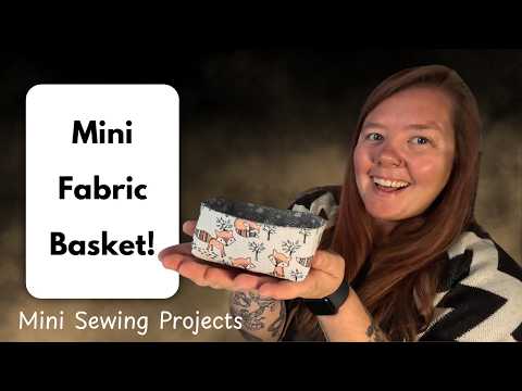 Sew a Mini Basket in 15 Minutes | Useful Beginner Sewing Project