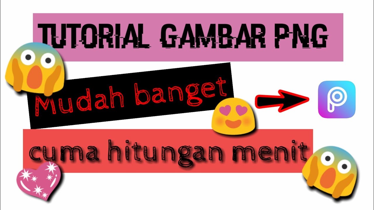 Cara membuat gambar png di PicsArt | Mudah banget 😱