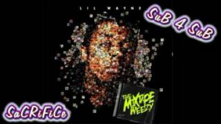 Lil Wayne - Sacrifice