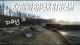 Casual Escape From Tarkov Spring Break Stream Day 3