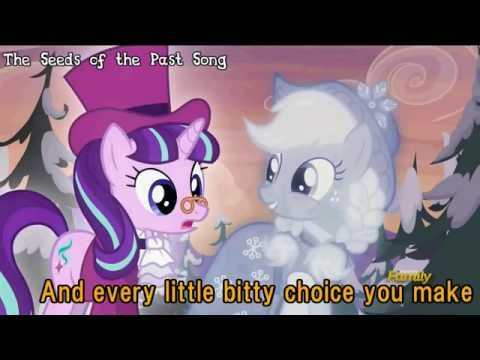 [MLP] The Seeds of the Past Song [Lyrics]