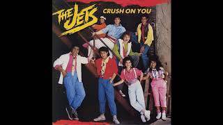 The Jets ♫ - Crush on You (1985 Single Version) HQ