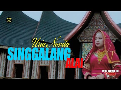Dendang Rancak Bana • Uria Novita • Singgalang Alai (Official Music Video)