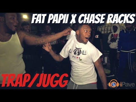 FAT PAPII X CHASE RACKS - TRAP/JUGG (DIR.@IPAVETV)