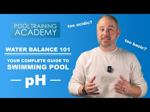 The Complete Guide To Swimming Pool pH (Water Balance 101)