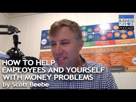 415: How To Help Employees And Yourself With Money Problems