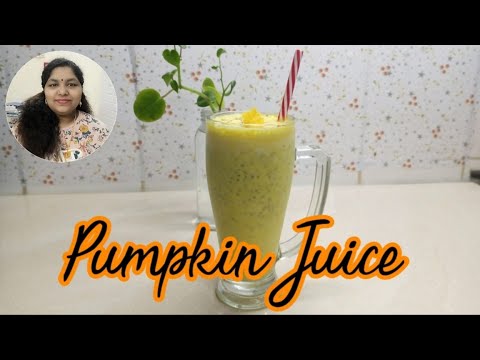 Healthy Pumpkin Juice/Mathan Juice/Healthy Pumpkin Smoothie/5 minute health drink/Bivi's Special