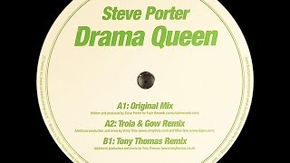 Steve Porter ‎– Drama Queen (Tony Thomas Remix)