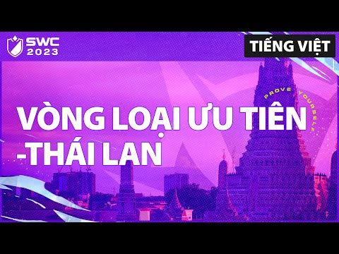 [VN] SWC2023 Vòng Loại Ưu Tiên - Thái Lan | Summoners War