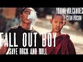 Fall Out Boy - Young Volcanoes (Clean Vers ...