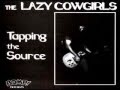 Lazy Cowgirls | Goddamn Bottle
