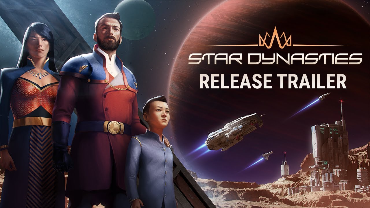 Star Dynasties - Release Trailer - YouTube