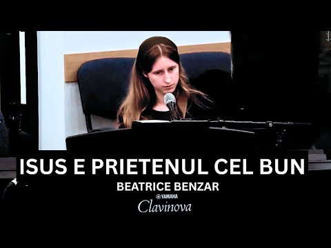 Beatrice Benzar - Isus e prietenul cel bun ( Isus prietenul )