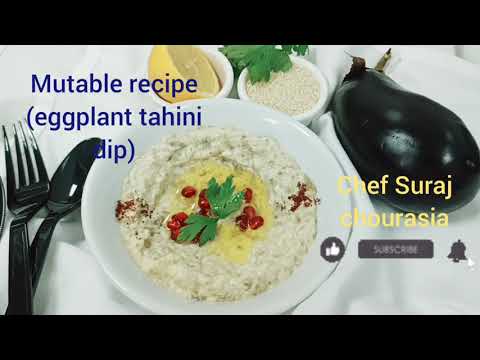eggplant tahini dip | mutable recipe | meditarienian roast eggplant recipe | Dubai chef recipes