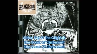 Arthur Kay & The Originals The Count Of Clerkenwell