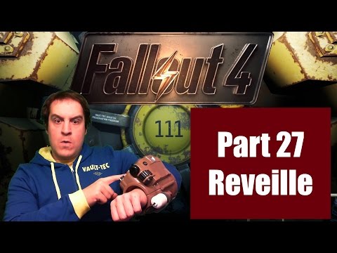 Fallout 4 Walkthrough - Part 27 Reveille