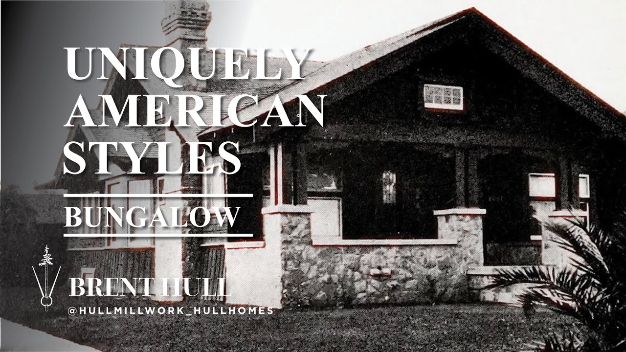 House Styles that Define America—The Bungalow
