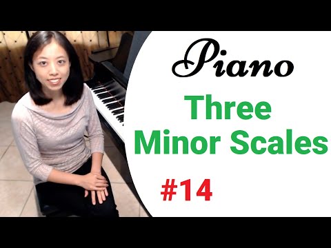 Three Minor Scales - Natural, Harmonic and Melodic (Piano Scales and Arpeggios #14)