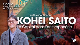 Kohei Saito, le Capital dans l'anthropocène