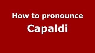 How to pronounce Capaldi