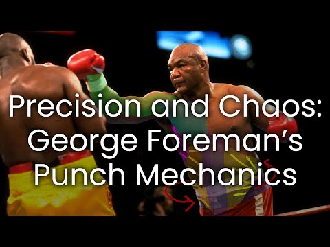 The Biomechanics Behind Big George Foreman's Legendary Punching Power EXPLAINED