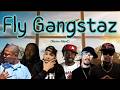 Fly Gangstaz (Remix-Blend) Rydah J. Klyde, Mac Dre, Young Devi, Rondoe, Smigg Dirtee, & Kutt Calhoun