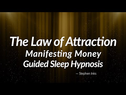 The Law of Attraction Manifest Money (Guided Sleep Hypnosis)