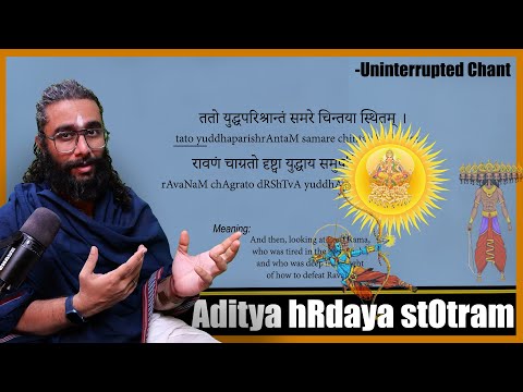 Aditya hRdaya stOtram- Sanskrit Guided Chant &Meanings- Uninterrupted