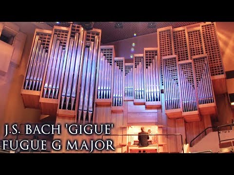 JS BACH - 'GIGUE' FUGUE G MAJOR BWV 577 - ST DAVID'S HALL, CARDIFF