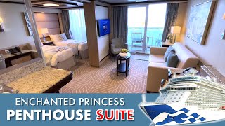 Tour of the Penthouse Suite on Enchanted Princess (R606 Cat S4)