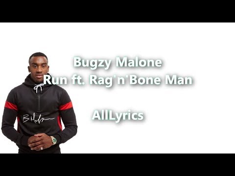 Bugzy Malone - Run ft. Rag'n'Bone Man [Lyric Video]