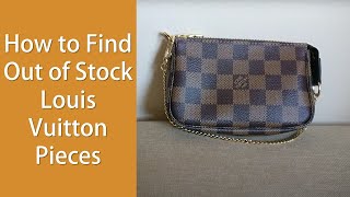 How to Find Out of Stock Louis Vuitton Items and Why I Think LV Creates Scarcity