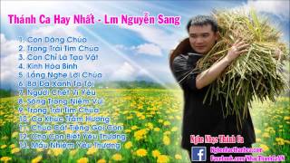 Thánh Ca Nguyễn Sang  Những Bài Hát Thánh 