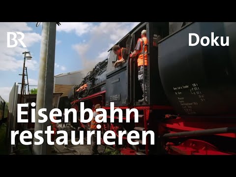 Diesel, Dampf und Kohle: Von der Liebe zur Eisenbahn | Bayern erleben | Doku | BR