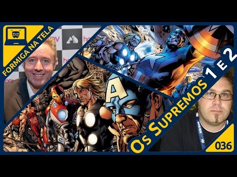 Os Supremos 1 e 2 I Formiga na Tela - 36