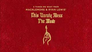 Macklemore &amp; Ryan Lewis - Brad Pitt&#39;s Cousin