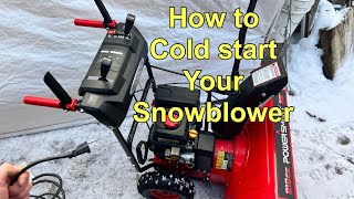 How to start the Powersmart 26'' snowblower. Snowblower cold start