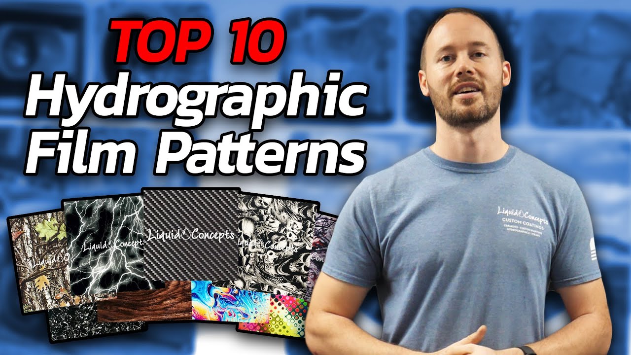 TOP 10 HYDROGRAPHIC FILM PATTERNS | Liquid Concepts | Weekly Tips and Tricks