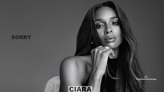 Ciara - Sorry
