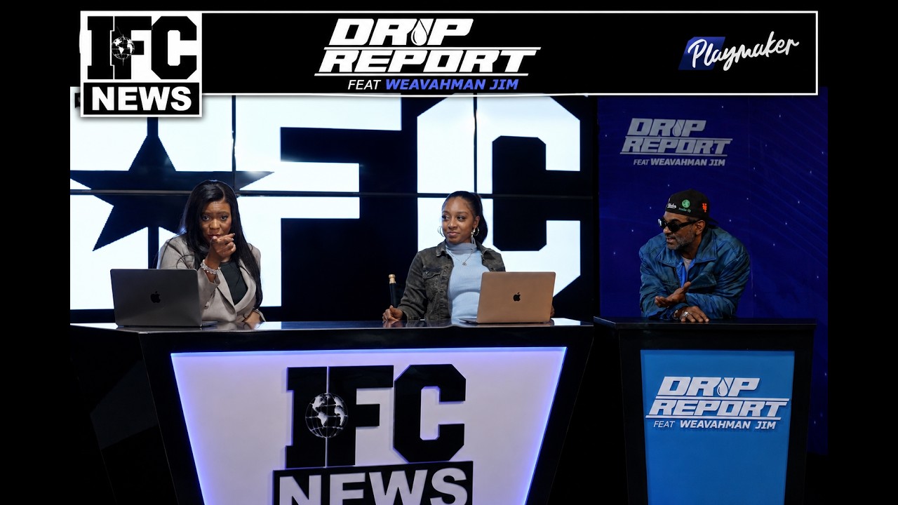 Drip Report & IFC News | May 7
