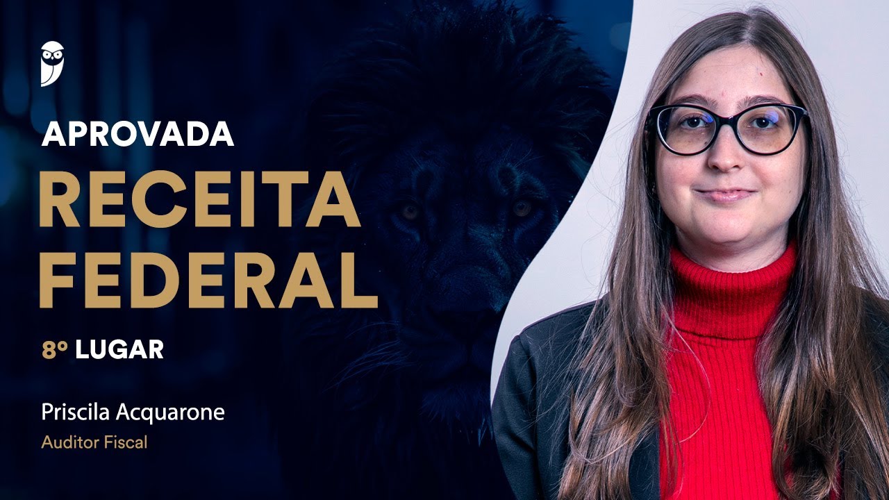 RECEITA FEDERAL: Conheça Priscila Acquarone, aprovada em 8° lugar para Auditor Fiscal