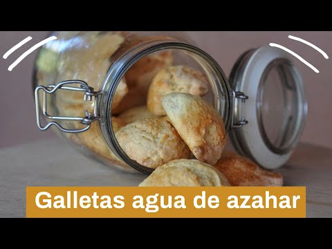 Galletas agua de azahar