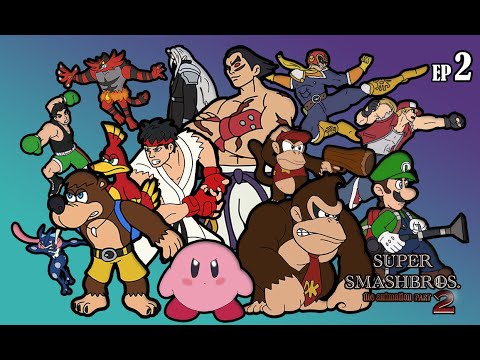 Super Smash Bros. the animation 2 - EPISODE 2