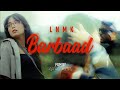 LNMK Barbaad Official Music Video