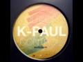 K-Paul - Out Of Control (Alle Farben Remix) 